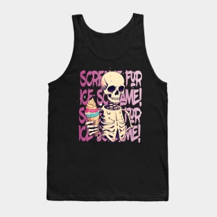 Scream for ice scream Tank Top